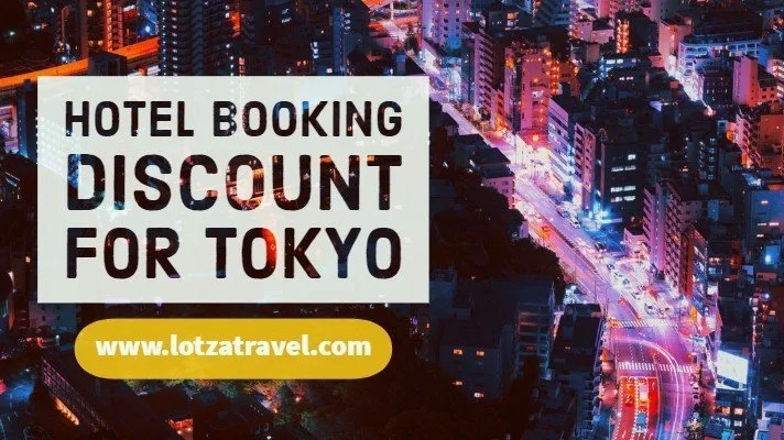 Tokyo Hotel Booking: Number #1 Best Booking Discount Tips 1 Hotel Booking Discount for Tokyo